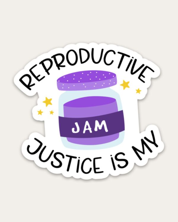 Reproductive Justice Jam Sticker