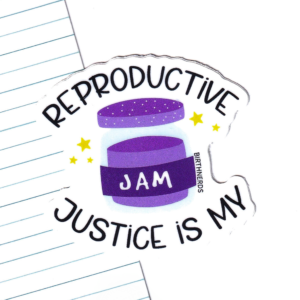 Reproductive Justice Jam Sticker