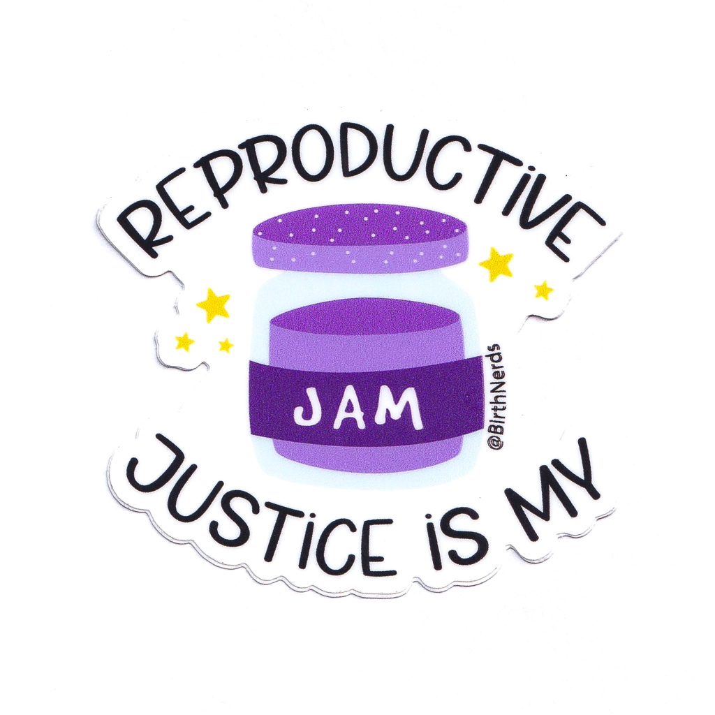 Reproductive Justice Jam Sticker