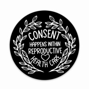 Consent Happens Sticker