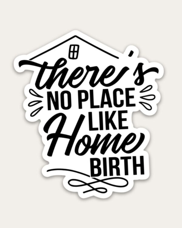There's No Place Like Home Sticker