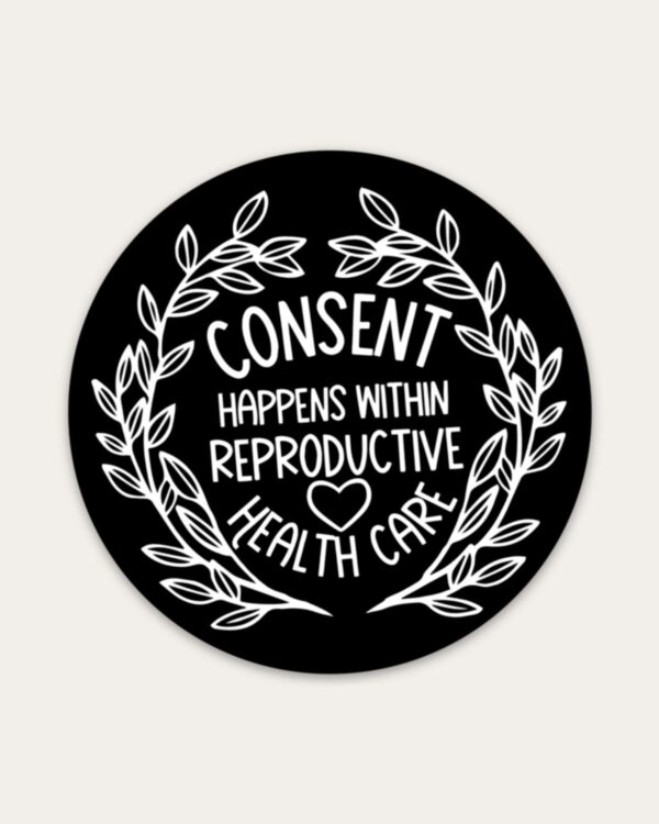 Consent Happens Sticker