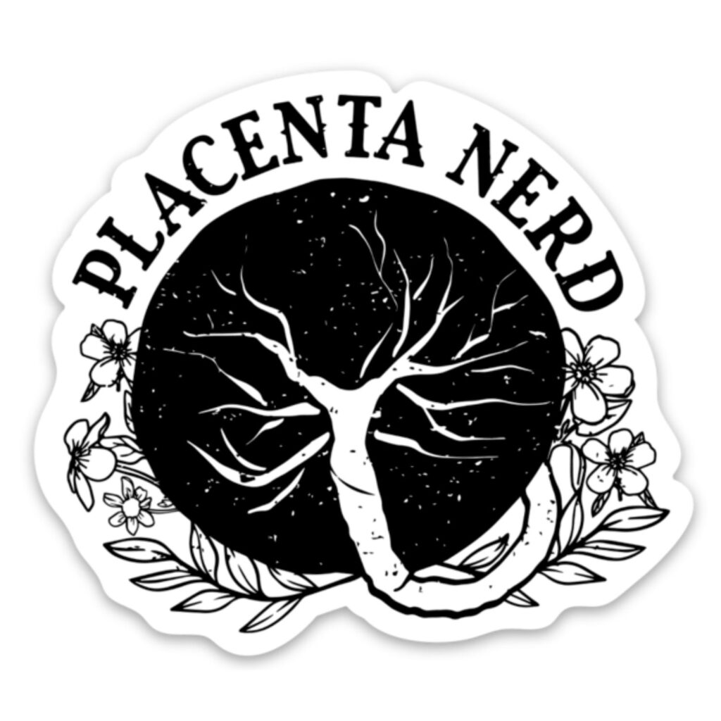 Placenta Nerd Sticker