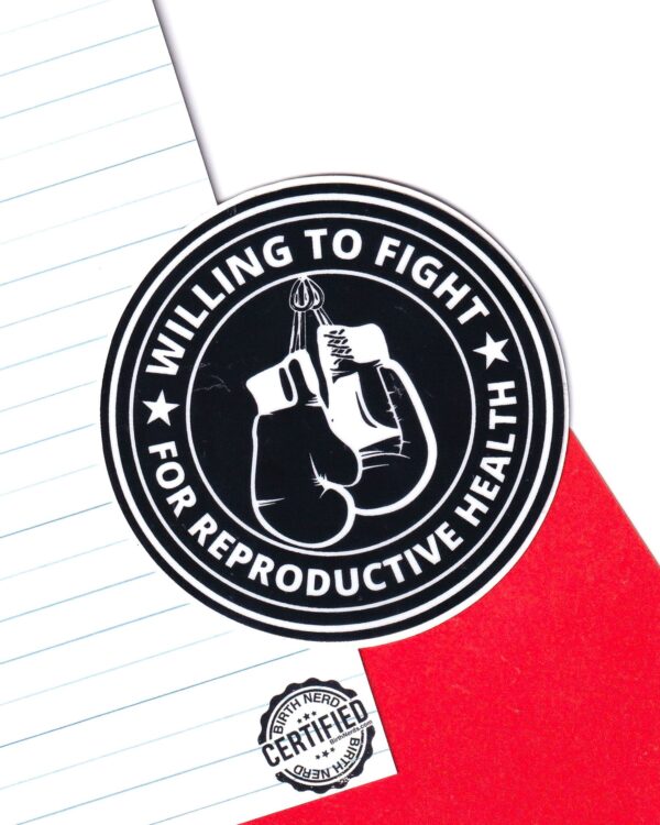 Willing to Fight for Reproductive Health Sticker - Image 2
