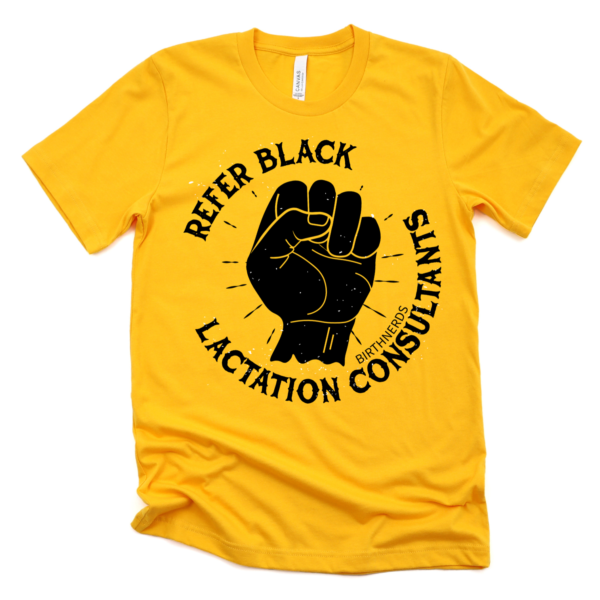 Refer Black Lactation Consultants Shirt