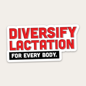Diversify Lactation Sticker