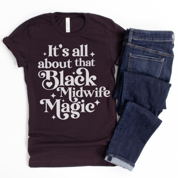 Black Midwife Magic Shirt