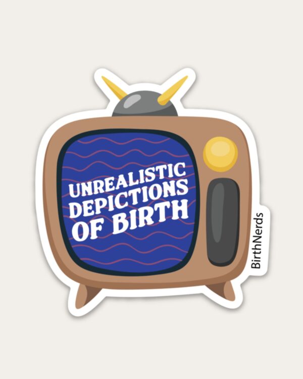 Unrealistic Depictions of Birth Sticker