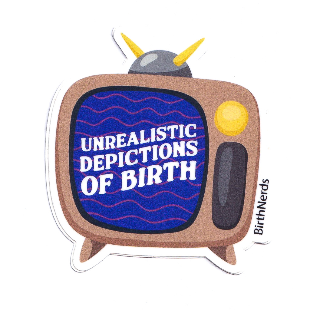 Unrealistic Depictions of Birth Sticker