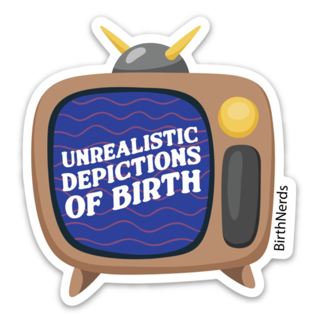 Unrealistic Depictions of Birth Sticker