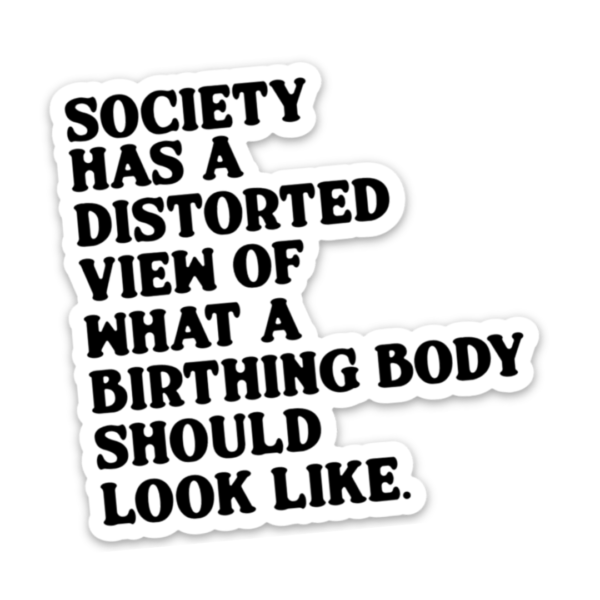 Society Birthing Body Sticker