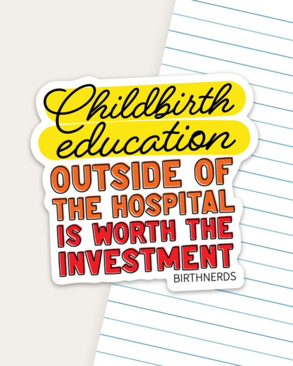 Childbirth Education Outside of the Hospital Sticker