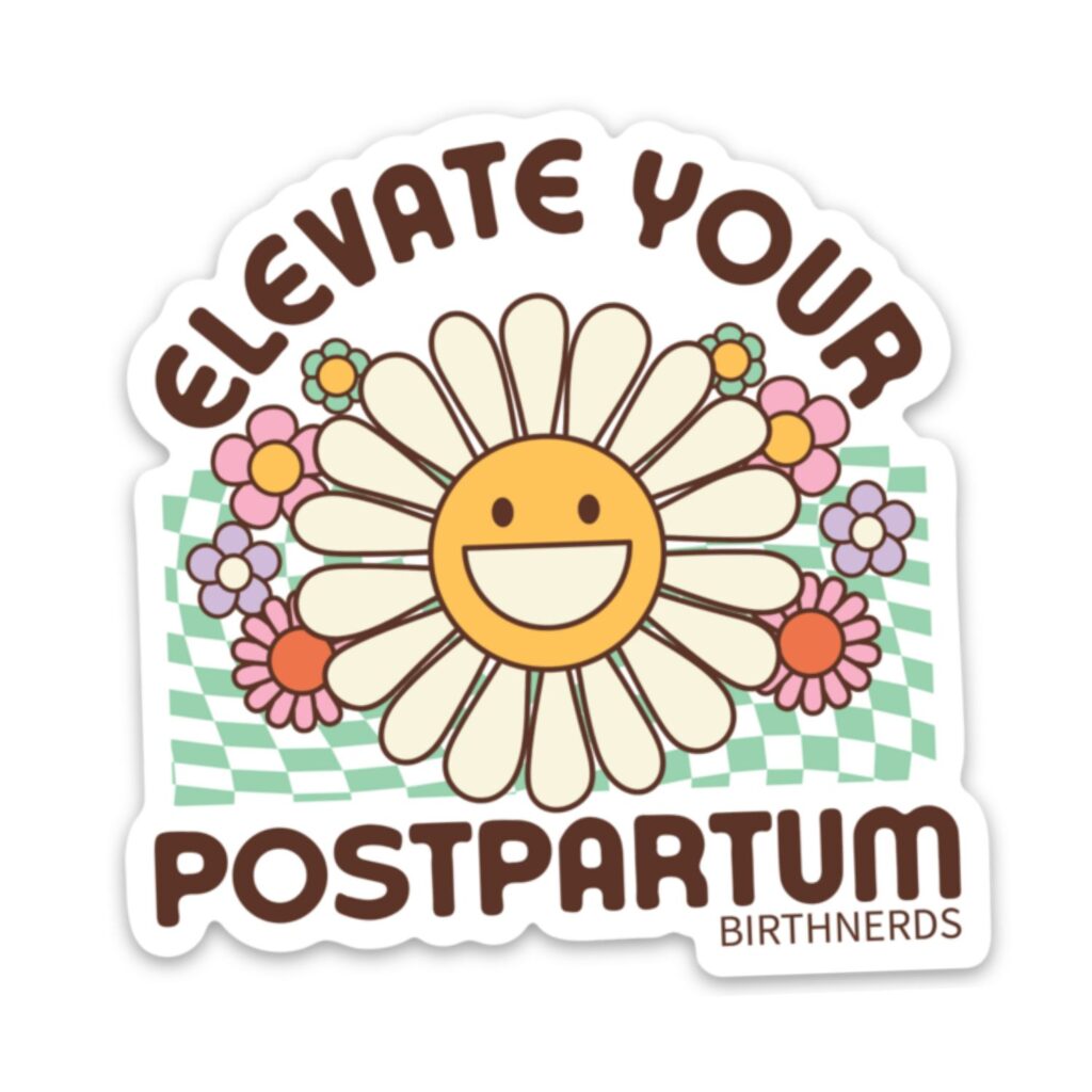 Elevate Your Postpartum Sticker