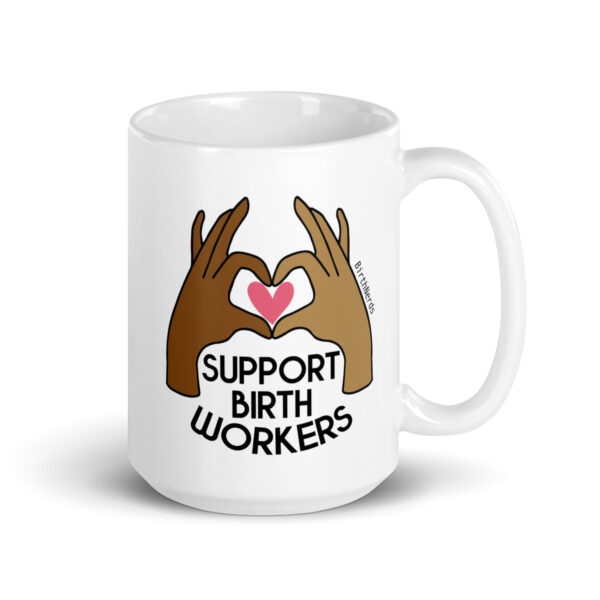 Support Birth Workers Mug