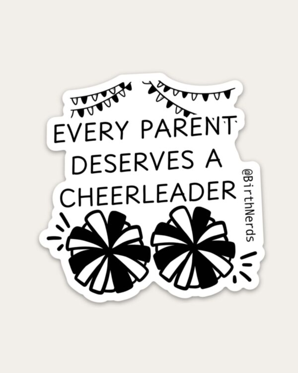 Every Parent Deserves a Cheerleader Sticker