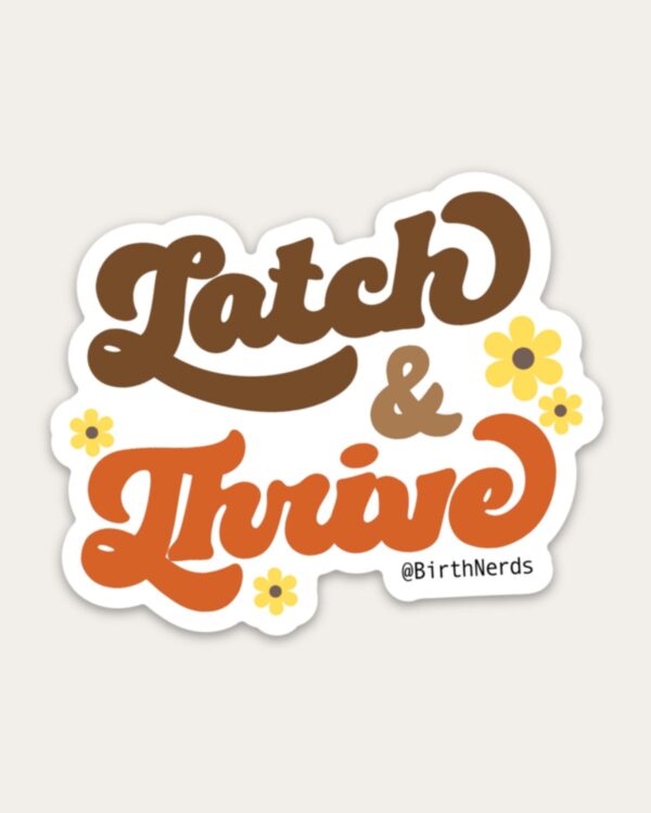Latch and Thrive Sticker