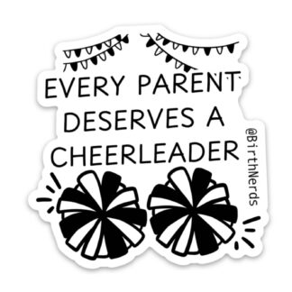 Every Parent Deserves a Cheerleader Sticker