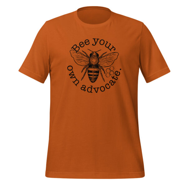 Bee Your Own Advocate Shirt - Image 3