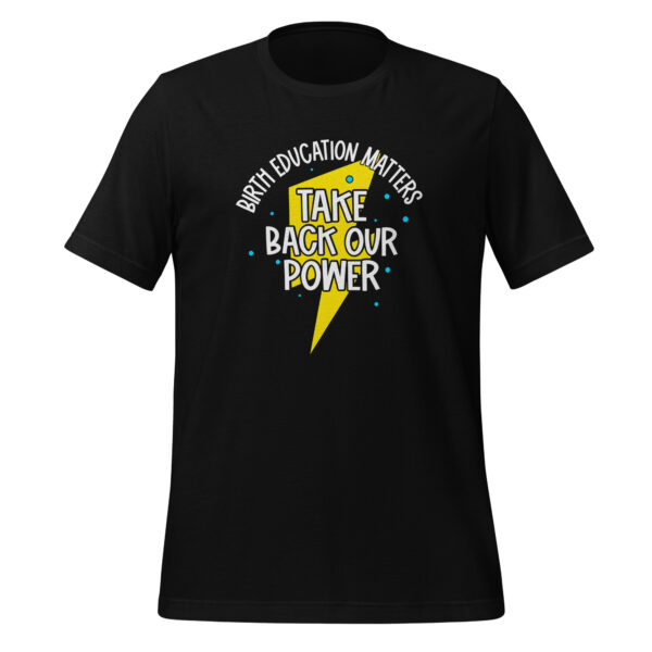 Birth Education Matters Shirt - Image 2