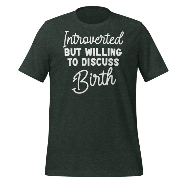 Introverted but willing to Discuss Birth Shirt - Image 2