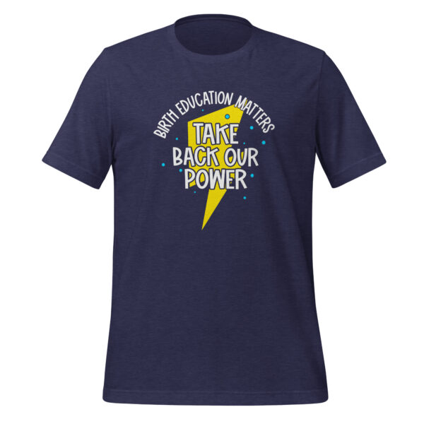 Birth Education Matters Shirt - Image 3