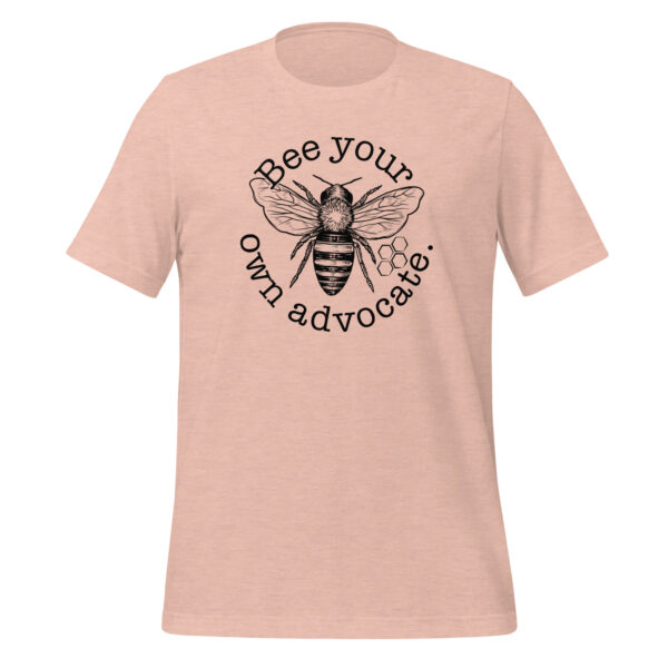 Bee Your Own Advocate Shirt - Image 2