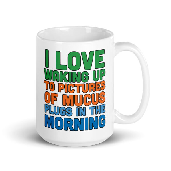 Mucus Plug Mug - Image 4