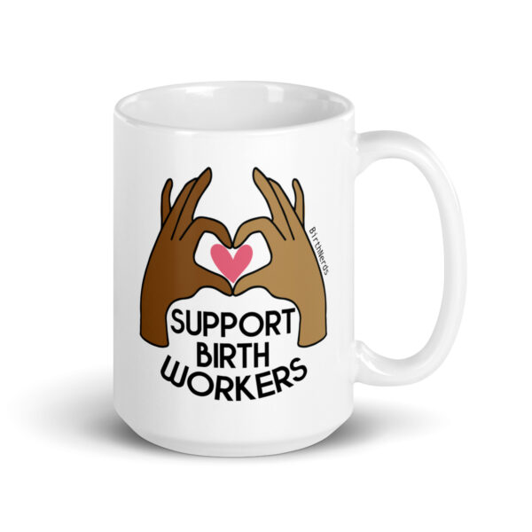 Support Birth Workers Mug - Image 4