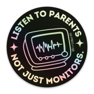Listen to Parents. Not Just Monitors Sticker