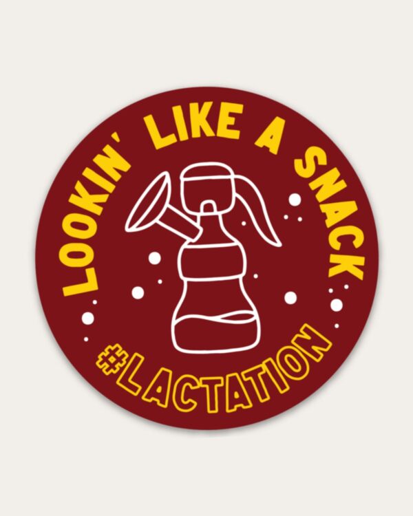 Lookin' Like A Snack Sticker