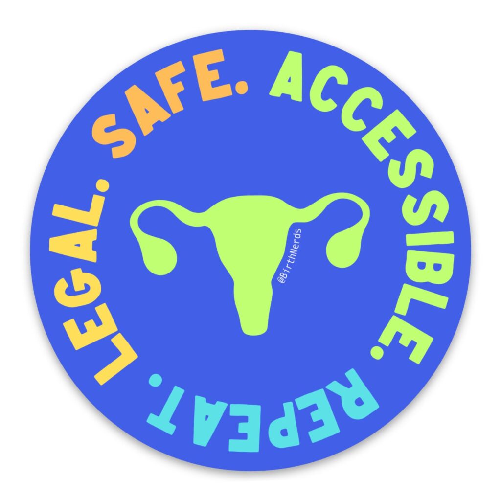 Legal. Safe. Accessible. Repeat. Sticker
