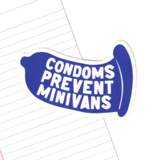 Condoms Prevent Minivans Sticker