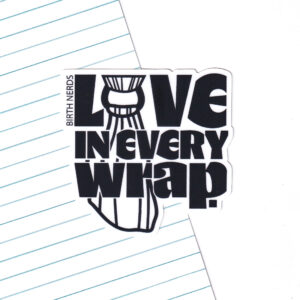 Love in Every Wrap Sticker