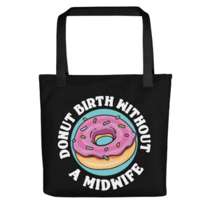 Donut Birth Without a Midwife Bag