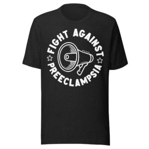 Fight Against Preeclampsia Shirt