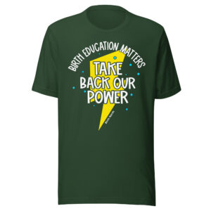 Birth Education Matters Shirt