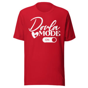 Doula Mode Shirt