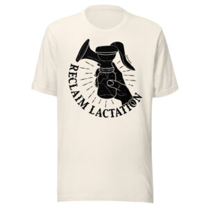 Reclaim Lactation Shirt