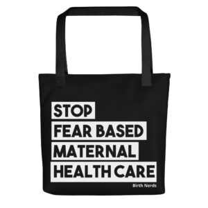 Stop Fear Based Maternal Health Bag