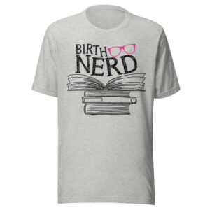 Birth Nerd Pink Shirt