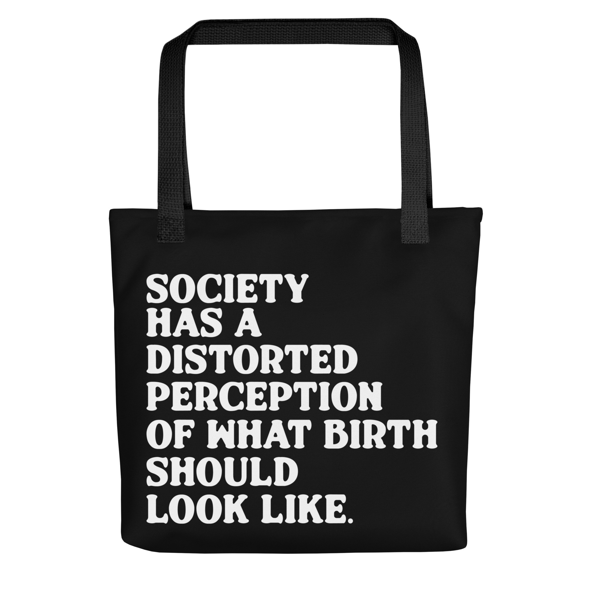 Society Has a Distorted Perception of What Birth Should Look Like Bag