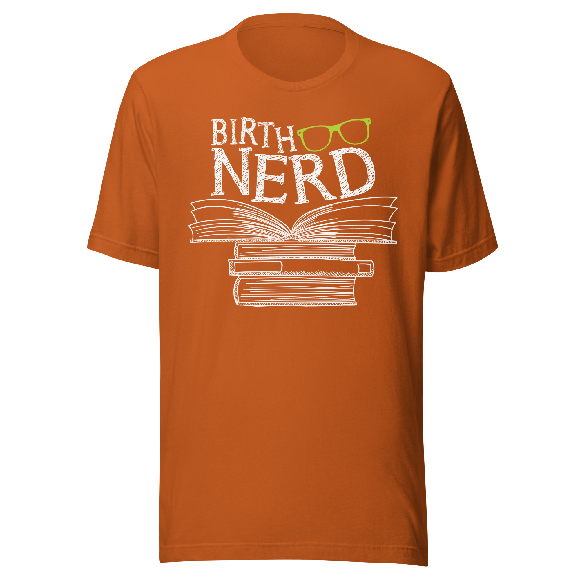 Birth Nerd Green T-Shirt
